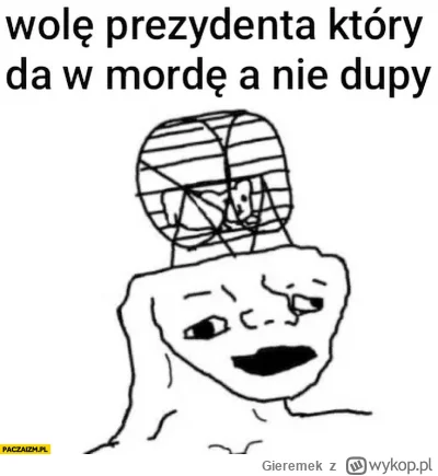 Gieremek - Mem się zestarzał jak mleko. 
Nowy prezydent już dał d--y - na arenie międ...