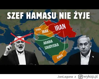JanLaguna - Gniew Izraela - szef Hamasu nie żyje. Widmo wojny na Bliskim Wschodzie

W...
