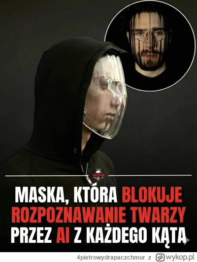 4pietrowydrapaczchmur - Wyobraź sobie świat, w którym zwykła, przezroczysta maska stw...