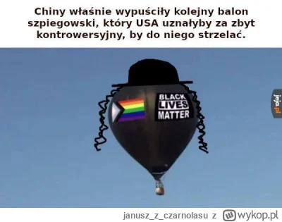 januszzczarnolasu - Drony, balony i  #heheszki