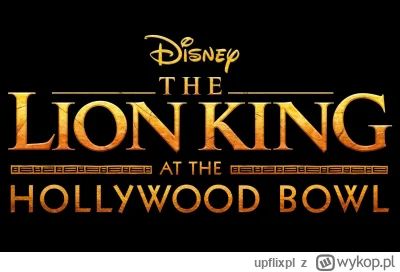 upflixpl - Nadchodzący tydzień w Disney+ Polska | "Król Lew w Hollywood Bowl" oraz "T...