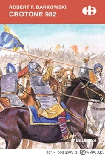 konik_polanowy - 631 + 1 = 632

Tytuł: Crotone 982
Autor: Robert F. Barkowski
Gatunek...