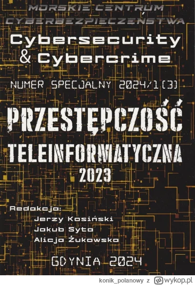 konik_polanowy - 314 + 1 = 315

Tytuł: Przestępczość teleinformatyczna 2023
Autor: Je...