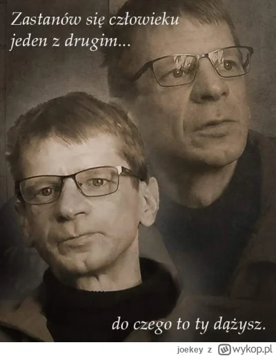 joekey - @DarthRegis: całe te