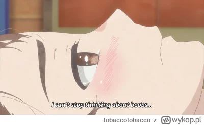tobaccotobacco - #anime #animedyskusja

Niechaj tańczą i uderzają w tamburyny liczni ...