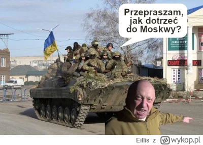 Eillis - #ukraina #wojna #heheszki #prigozyn
