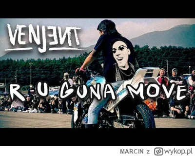 MARClN - Venjent - R U Guna Move

<3

#muzyka #muzykaelektroniczna #dnb #dnbmotzno #d...
