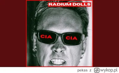 pekas - #rock #muzyka #punkrock #muzykanadobranoc

Radium Dolls - CIA