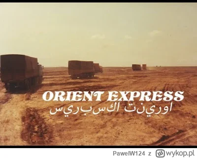 PawelW124 - @lukasz-lux: Słynny okres transportu do krajów arabskich.