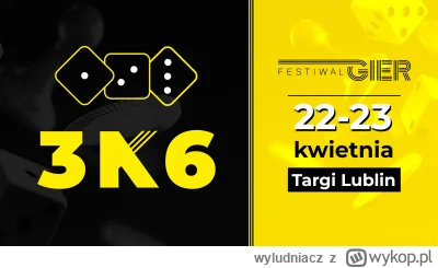 wyludniacz - Hej Mirki, 

W dniach 22-23 kwietnia szykuję w Lublinie festiwal gier pl...