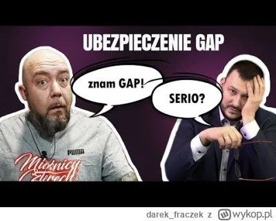 darek_fraczek - @niegwynebleid: leasingi nie wymagają GAP, ale często robią ofertę wi...