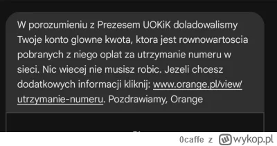 0caffe - #orange oddało mi pieniądze które nawet nie wiedziałem że mi wzięli xD

Ale ...