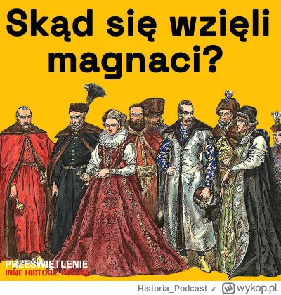 Historia_Podcast - Cześć. Odcinek z prof.Tygielskim, który jest skarbnicą wiedzy o Rz...