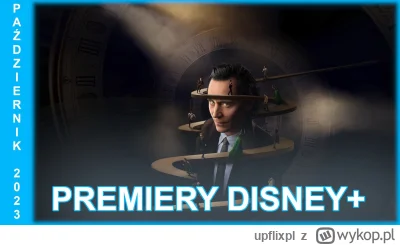 upflixpl - Październik w Disney+ | Loki, Nawiedzony dwór oraz The Boogeyman nadchodzą...