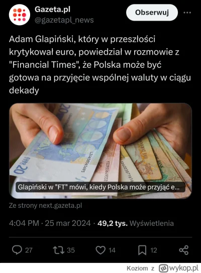 Koziom - Czyżby Glapiński zasugerował, że mógłby w przyszłości wprowadzić euro w Pols...