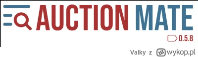 Valky - Właśnie wypuściliśmy AuctionMate w wersji 0.5.8!

Co nowego?
- Dodano wsparci...