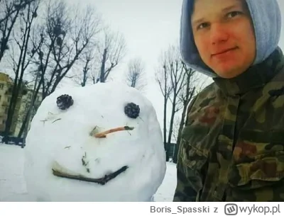 Boris_Spasski - Ten chlopak ulepił bałwana własnymi rękami, ale nikt mu nie pogratulo...