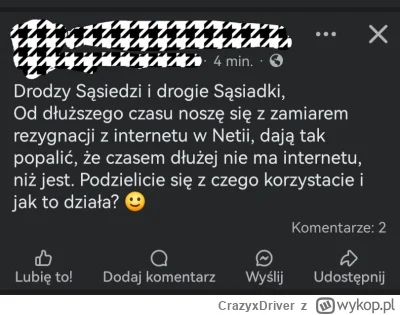 CrazyxDriver - Nawiązując do mojego poprzedniego posta o Netii: https://wykop.pl/wpis...