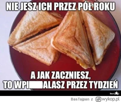 BasTajpan - A dzisiaj zjecie tosty

#heheszki #humorobrazkowy #jedzzwykopem