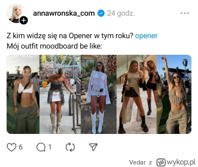 Vedar - polki szykują już stylówki na zbliżający się Opener. Jedzie ktoś? Jak się ubi...