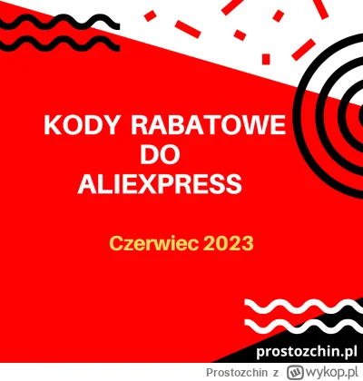 Prostozchin - Nowe Kody Rabatowe do AliExpress i tańsze przedmioty w Choice Days :)

...