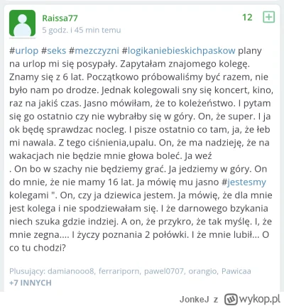 JonkeJ - Ale to trzeba mieć gadzi mózg jak #p0lka by nie rozumieć, że chłop ma dosyć ...