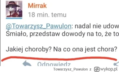 Towarzysz_Pawulon - @Mirrak i to ja się popisuje niewiedzą? ( ͡° ͜ʖ ͡°)