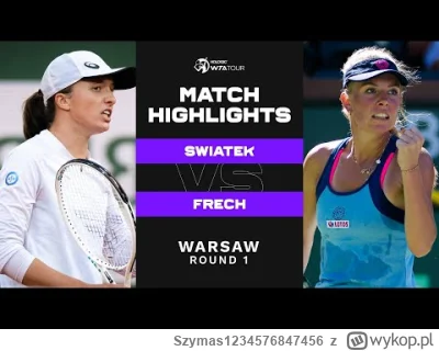 Szymas1234576847456 - @waro: Iga grała z Magdaleną w Warszawie i obie były dokładnie ...
