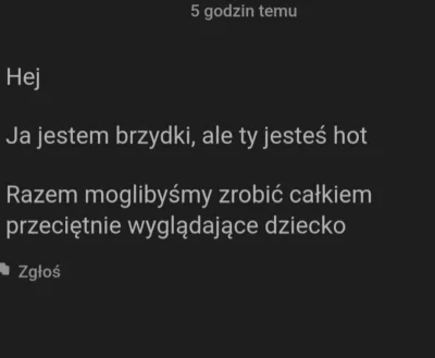 Pinkey - @WielkiNos może jestem #!$%@?, ale sam bym uzyl tego tekstu - zajebisty xD