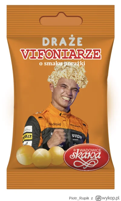 Piotr_Rupik - Ale mam smaka 
#f1