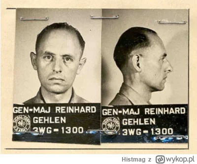 Histmag - Znalezisko - Organizacja Gehlena "niechcianym dzieckiem" CIA? Czy aby na pe...