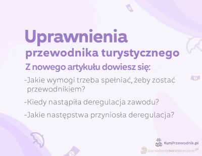 ZarabianieNaWakacjach-pl - Państwowe uprawnienia przewodnika turystycznego – czy wcią...