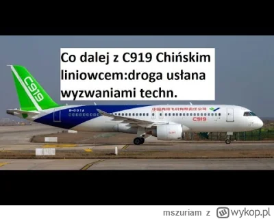 mszuriam - CHIŃSKI samolot C919 i jego problemy w produkcji #chiny
https://youtu.be/G...