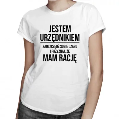 j23j - #logikarozowychpaskow https://koszulkowy.pl/61592-large_default/jestem-urzedni...