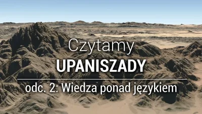 LukaszLamza - Wiedza ponad językiem [Czytamy Upaniszady #2]

Wprost: https://www.yout...