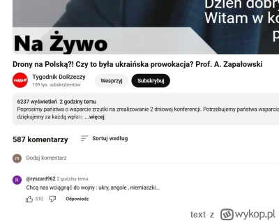 text - Bo wiecie Ukraina chce nas wciągnąc do wojny, a jak nie Ukraina to może Niemcy...