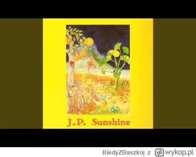 BiedyZBaszkoj - 335 - J.P Sunshine - Hey Girl (1968)

#muzyka #baszka
Hey girl watch ...