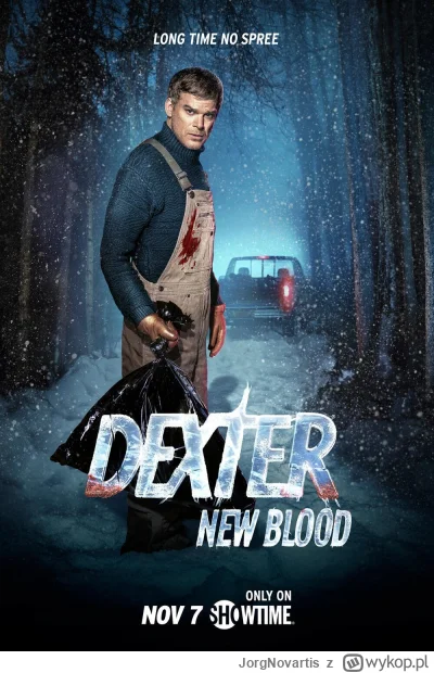 JorgNovartis - Wiecie może gdzie można obejrzeć Dextera New Blood?

#seriale