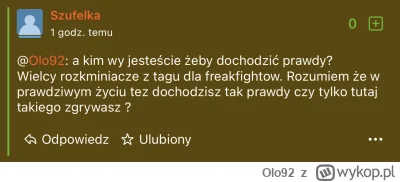 O.....2 - No właśnie! Kim my jesteśmy, żeby dochodzić prawdy? Po co o tym mówić, to n...