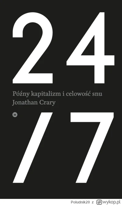 Poludnik20 - „Odwołując się do filozofii, filmów i dzieł sztuki, Jonathan Crary anali...