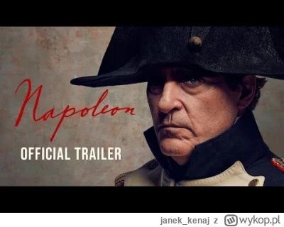 janek_kenaj - @Dejmian: Akurat się robi takie filmy. Dziś wyszedł trailer do Napoleon...