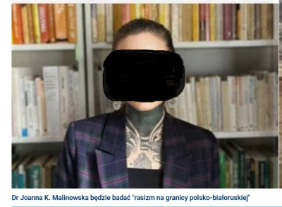 powsinogaszszlaja - >Malinowska ma zająć się... badaniem "rasizmu na granicy polsko-b...