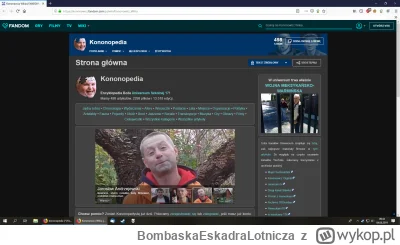 BombaskaEskadraLotnicza - #kononopedia  #kononowicz

Wiadomo coś nt. kononopedii mark...