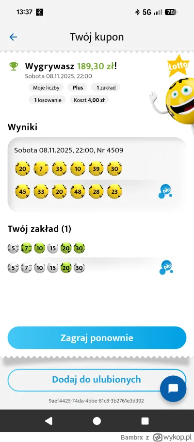 Bambrx - #lotto 
Znów się otarłem o bogactwo ( ͡° ͜ʖ ͡°)