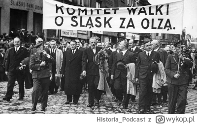 Historia_Podcast - Aneksja Zaolzia w roku 1938 wywołuje dziś zdecydowanie większe emo...