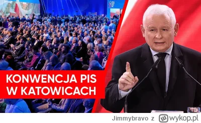 Jimmybravo - Wielka konwencja PiS w spodku Katowicach. "Ostatnia prosta kampanii" [NA...