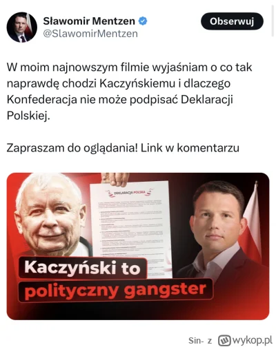 Sin- - A Mentzen to co robi? Łowi jeleni czy on tak na poważnie z tym tekstem o Kaczy...