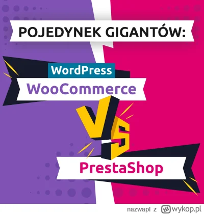 nazwapl - WordPress z WooCommerce vs PrestaShop

Rozważasz otwarcie sklepu online, al...