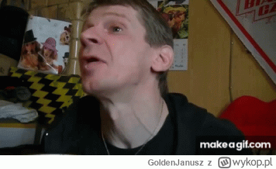 GoldenJanusz - OOO JAKI TY K---A MĄDRY JESTEŚ 
#przegryw