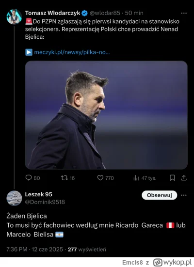 Emcis8 - Czytam takie pobożne życzenia kibiców i wyobrażam sobie Marcelo Bielse rozma...